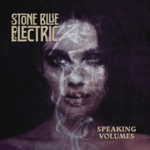 Stone Blue Electric - Speaking Volumes in the group OTHER / Övrigt / at Bengans Skivbutik AB (3493916)