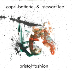 Capri-Batterie & Stewart Lee - Bristol Fashion in the group VINYL / Jazz at Bengans Skivbutik AB (3493956)