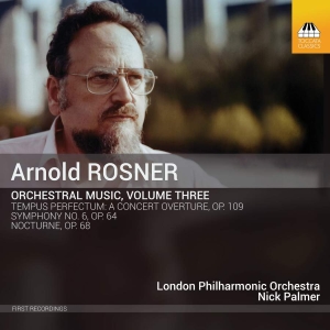 Rosner Arnold - Orchestral Music, Vol. 3 in the group CD / Klassiskt at Bengans Skivbutik AB (3494715)