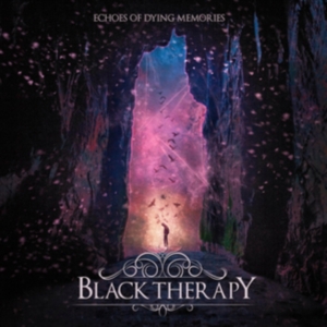 Black Therapy - Echoes Of Dying Memories in the group CD / Hårdrock at Bengans Skivbutik AB (3495377)