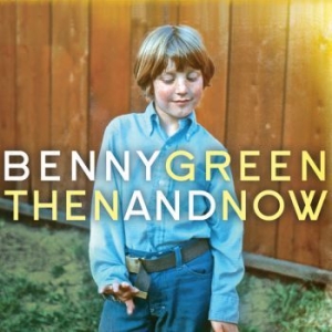 Green Benny - Then And Now in the group CD / Jazz at Bengans Skivbutik AB (3496064)