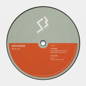 Wayward - Wayward-Raval Ep in the group VINYL / Upcoming releases / Dance/Techno at Bengans Skivbutik AB (3496076)