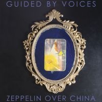 Guided By Voices - Zeppelin Over China in the group CD / Pop-Rock at Bengans Skivbutik AB (3496093)