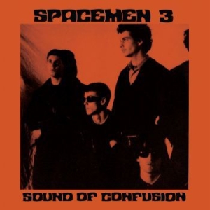 Spacemen 3 - Sound Of Confusion in the group CD / Rock at Bengans Skivbutik AB (3496122)