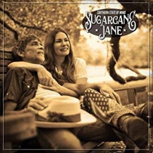 Sugarcane Jane - Southern State Of Mind in the group VINYL / Upcoming releases / Country at Bengans Skivbutik AB (3496135)