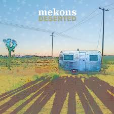 Mekons - Deserted in the group OUR PICKS / Weekly Releases / Week 13 / VINYL W.13 / POP /  ROCK at Bengans Skivbutik AB (3496150)