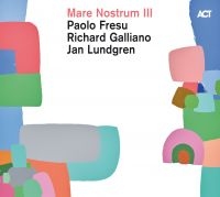 Jan Lundgren Paolo Fresu Richard - Mare Nostrum Iii in the group OUR PICKS / Jazz From ACT at Bengans Skivbutik AB (3496606)