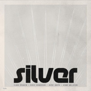 Ersahin Ilhan - Silver (Color Vinyl) in the group VINYL / Upcoming releases / Jazz/Blues at Bengans Skivbutik AB (3496805)