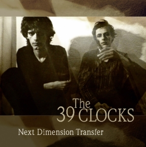 39 Clocks - Next Dimension Transfer in the group CD / Pop-Rock at Bengans Skivbutik AB (3496831)