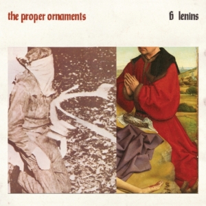 Proper Ornaments - 6 Lenins in the group VINYL / Pop-Rock at Bengans Skivbutik AB (3496834)