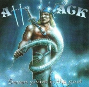Attack - Seven Years In The Past in the group CD / Hårdrock/ Heavy metal at Bengans Skivbutik AB (3497038)