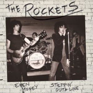 Rockets The - Even Money / Steppin' Outa Line in the group VINYL / Upcoming releases / Pop at Bengans Skivbutik AB (3497805)