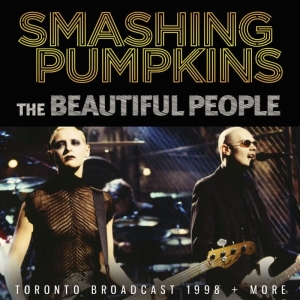 Smashing Pumpkins - Beautiful People The (Live Broadcas in the group CD / Pop-Rock at Bengans Skivbutik AB (3497828)