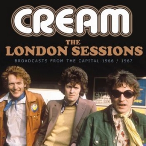 Cream - London Sessions (Live Pirate Broadc in the group CD / Pop at Bengans Skivbutik AB (3497833)