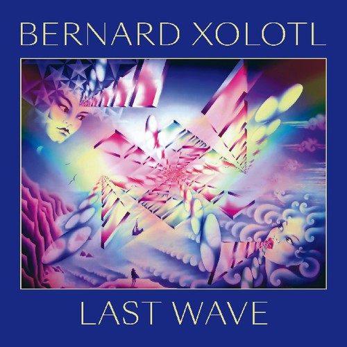 Bernard Xolotl - Last Wave in the group VINYL / Pop at Bengans Skivbutik AB (3498197)