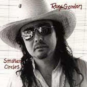 Gordon Roxy - Smaller Circles in the group CD / Bestsellers at Bengans Skivbutik AB (3498304)