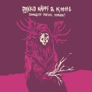 Pekko Käppi & K:H:H:L - Sanguis Meus, Mama! in the group VINYL / Finsk Musik,Pop-Rock at Bengans Skivbutik AB (3503870)