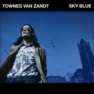 Van Zandt Townes - Sky Blue in the group CD / CD Blues-Country at Bengans Skivbutik AB (3503959)