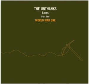 Unthanks - Lines Part 2World War One (10