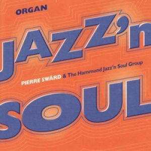 Swärd Pierre - Organ Jazz'n Soul in the group VINYL / Jazz/Blues at Bengans Skivbutik AB (3504680)