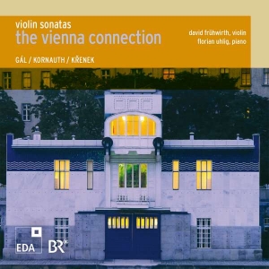 Gál Hans Kornauth Egon Krenek - The Vienna Connection: Violin Sonat in the group CD / Klassiskt at Bengans Skivbutik AB (3504738)