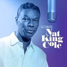Nat King Cole - Ultimate Nat King Cole i gruppen VI TIPSAR / Veckans Släpp / Vecka 11 / CD Vecka 11 / JAZZ / BLUES hos Bengans Skivbutik AB (3505319)