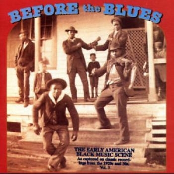 Various Artists - Before The Blues V.3 in the group CD / Bestsellers at Bengans Skivbutik AB (3505335)