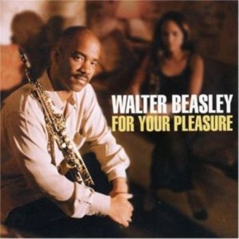 Beasley Walter - For Your Pleasure in the group CD / Bestsellers at Bengans Skivbutik AB (3505342)