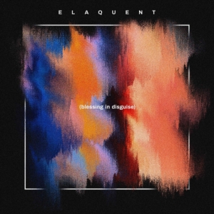 Elaquent - Blessing In Disguise in the group CD / Pop-Rock at Bengans Skivbutik AB (3505396)