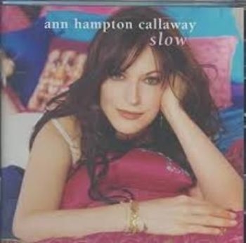 Callaway Ann Hampton - Slow in the group CD / Bestsellers at Bengans Skivbutik AB (3506170)