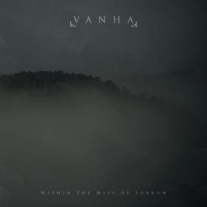 Vanha - Within The Mist Of Sorrow in the group CD / Hårdrock/ Heavy metal at Bengans Skivbutik AB (3509572)