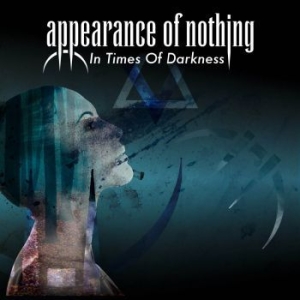 Appearance Of Nothing - In Times Of Darkness in the group CD / Hårdrock/ Heavy metal at Bengans Skivbutik AB (3509574)