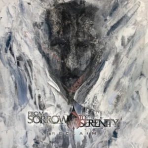 From Sorrow To Serenity - Reclaim in the group CD / Hårdrock at Bengans Skivbutik AB (3509606)