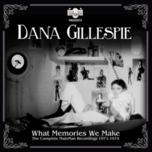 Gillespie Dana - What Memories We Make - The Complet in the group CD / Pop-Rock at Bengans Skivbutik AB (3509616)