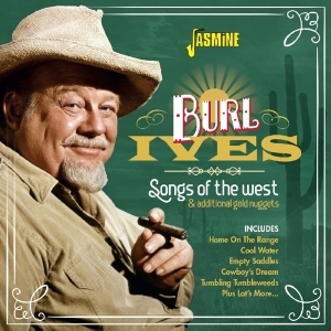 Burl Ives - Songs Of The West And Additional Gold Nuggets in the group OTHER / Övrigt /  at Bengans Skivbutik AB (3509659)