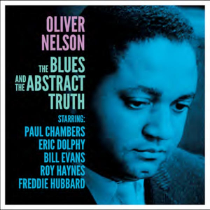 Nelson Oliver - Blues And The Abstract Truth in the group OUR PICKS / Weekly Releases /  / Jazz / Blues at Bengans Skivbutik AB (3509679)