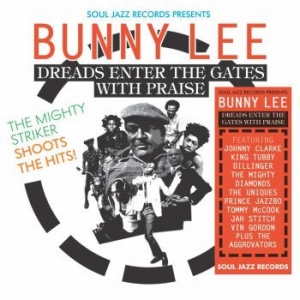 Blandade Artister - Soul Jazz Presents Bunny Lee in the group CD / Reggae at Bengans Skivbutik AB (3509701)