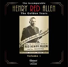 Henry Red Allen - Incomparable Henry Red Allen in the group OUR PICKS / Weekly Releases / Week 11 / CD Week 11 / JAZZ / BLUES at Bengans Skivbutik AB (3509715)