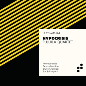 Pujuila Quartet - Hypocrisis in the group CD / New releases / Jazz/Blues at Bengans Skivbutik AB (3509739)