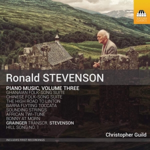 Stevenson Ronald - Piano Music, Vol.3 in the group CD / New releases / Classical at Bengans Skivbutik AB (3509782)