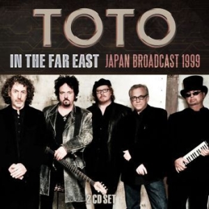 Toto - In The Far East (2 Cd Broadcast 199 in the group OUR PICKS / Weekly Releases / Week 9 / CD Week 9 / POP /  ROCK at Bengans Skivbutik AB (3510180)