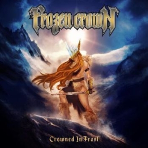 Frozen Crown - Crowned In Frost in the group CD / New releases / Hardrock/ Heavy metal at Bengans Skivbutik AB (3510184)