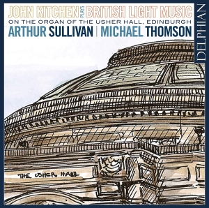 Sullivan Arthur Thomson Michael - British Light Music On The Organ Of in the group Externt_Lager /  at Bengans Skivbutik AB (3510190)