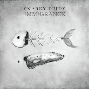 Snarky Puppy - Immigrance in the group CD / Pop-Rock at Bengans Skivbutik AB (3510633)