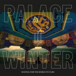 Palace Winter - Waiting For The World To Turn in the group CD / Dansk Musik,Pop-Rock at Bengans Skivbutik AB (3510653)