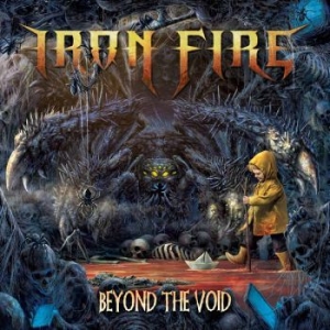 Iron Fire - Beyond The Void in the group CD / CD Hardrock at Bengans Skivbutik AB (3510677)