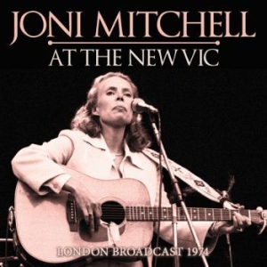 Joni Mitchell - At The New Vic (Live Broadcast 1974 in the group Minishops / Joni Mitchell at Bengans Skivbutik AB (3510682)