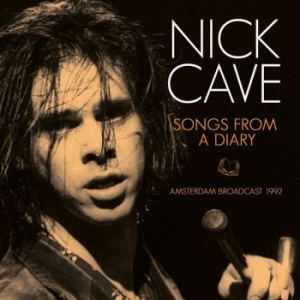 Cave Nick - Songs From A Diary (Live Broadcast in the group Minishops / Nick Cave at Bengans Skivbutik AB (3510683)