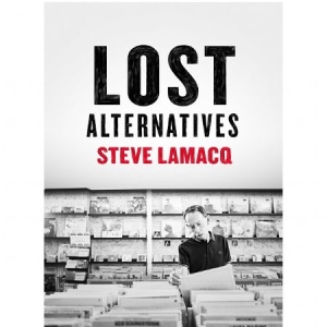 Blandade Artister - Lost ArchivesSteve Lamacq in the group CD / New releases / Rock at Bengans Skivbutik AB (3510763)