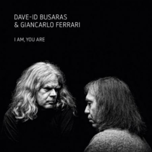Busaras Dave-Id & Giancarlo Ferrari - I Am You Are in the group OUR PICKS / Weekly Releases / Week 10 / Week 10 / POP /  ROCK at Bengans Skivbutik AB (3510772)